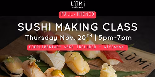 Fall-Themed Sushi Making Class at Lumi