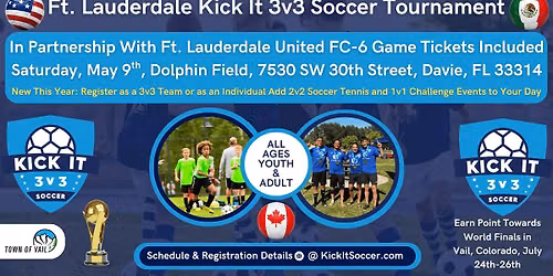 Fort Lauderdale United FC Kick It 3v3 Soccer Tournament 2026 World Tour