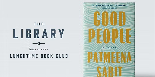 The Library Lunchtime Book Club | August | Good People