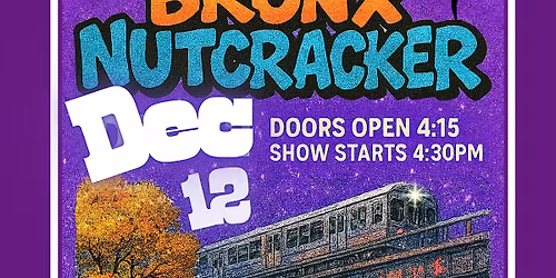 The South Bronx Nutcracker