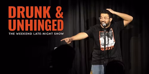 Drunk & Unhinged: The Weekend Late-night Show