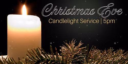 Christmas Eve Candlelight Service at Valley Christian Church