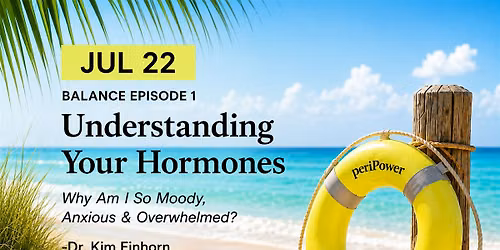 periPower: Why Am I So Moody, Anxious & Overwhelmed?