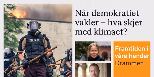 N\u00e5r demokratiet vakler - hva skjer med klimaet?