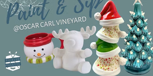 Paint & Sip @ Oscar Carl Vineyard