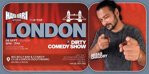 Harra Hurri Retruns to London! (DIRTY SHOW)