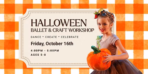 Halloween Ballet & Craft Workshop