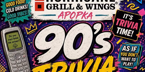 90's Trivia @ Hurricane Grill & Wings Apopka