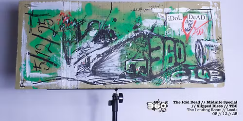 THE IDOL DEAD \/ MIDNITE SPECIAL \/ SLIPPED DISCO