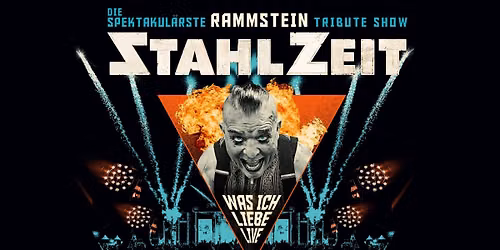 STAHLZEIT \u25bd WAS ICH LIEBE 2027 \u25bd in Bamberg