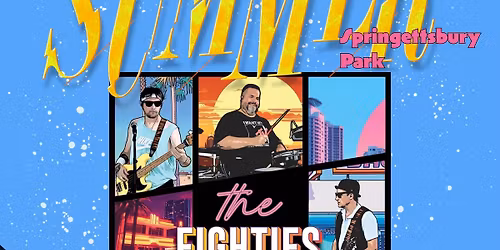 Sounds of Summer : The Eighties Club