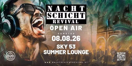 NACHTSCHICHT REVIVAL - OPEN AIR @Sky53 Summer Lounge (Blaue Lagune, direkt neben der SCS), V\u00f6sendorf