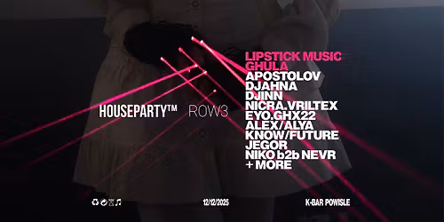 HOUSEPARTY\u2122 x ROW3