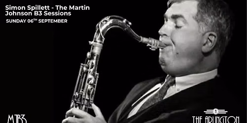SIMON SPILLETT - The Martin Johnson B3 Sessions