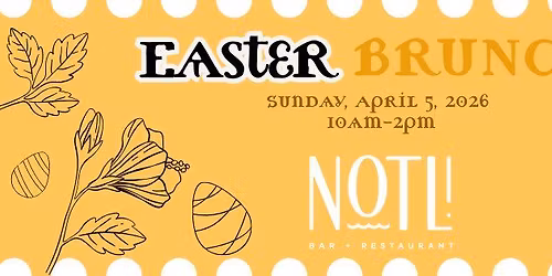 NOTL Bar & Restaurant Easter Brunch
