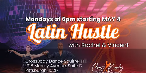 Latin Hustle with Rachel & Vincent