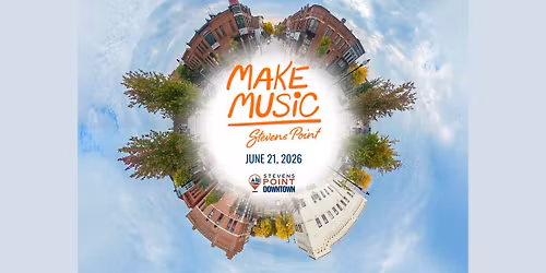 International Make Music Day-Downtown Stevens Point