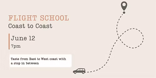 Flight School ~ Coast to Coast