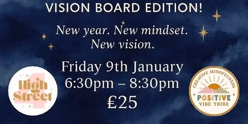 Positive Mindset Workshop- Vision Board Edition!\ud83d\udcab