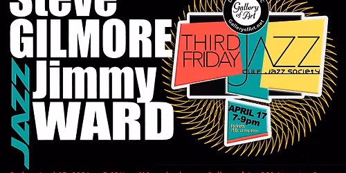 Third Friday Jazz \u2022 GILMORE & WARD
