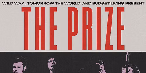 THE PRIZE + support