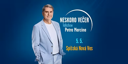 TalkShow Petra Marcina - Spi\u0161sk\u00e1 Nov\u00e1 Ves