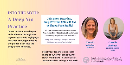 Into the Myth: A Deep Yin Practice