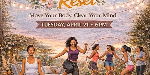 Spring Reset: Move Your Body, ClearYour Mind
