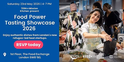 Food Power Tasting Showcase 2026 | TERN x Mission Kitchen