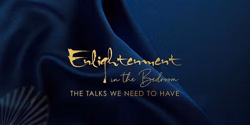 Enlightenment in the Bedroom - April