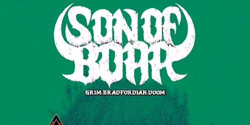 Son Of Boar w\/ Nowt & Tigguo Cobauc