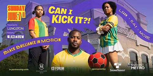 Can I Kick It?! Black Brilliance in Motion FREE + All Ages