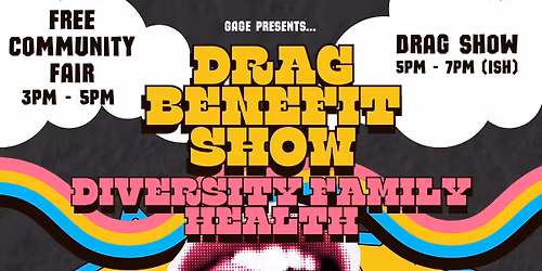 Community Fair: A Moment to Gather A Benefit Drag Show