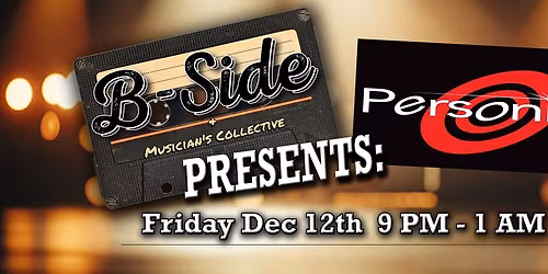 The Personics at The B Side