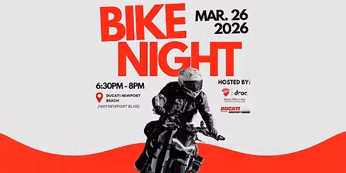 DROC x Ducati Newport Beach Bike Night \u2013 March 2026