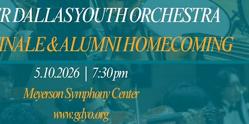 GDYO 2026 Season Finale Concert & Alumni Homecoming