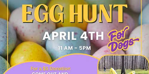5th Annual Easter Egg Hunt for Dogs