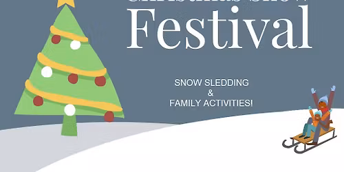 Christmas Snow Festival 2025