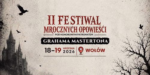 II Festiwal Mrocznych Opowie\u015bci 2026