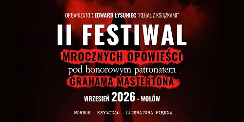 II Festiwal Mrocznych Opowie\u015bci 2026