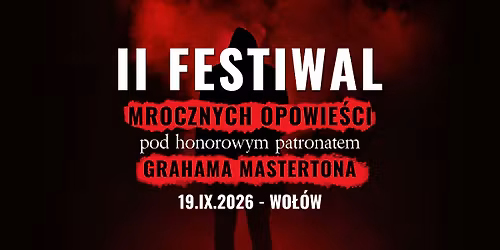 II Festiwal Mrocznych Opowie\u015bci 2026