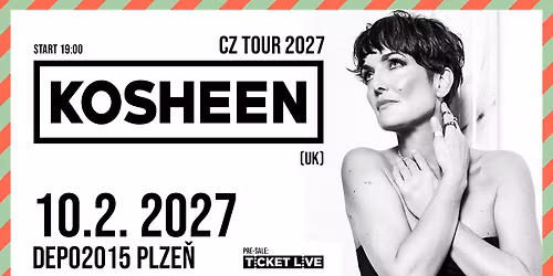 Kosheen (UK) vystoup\u00ed 10.\u00fanora 2027 v Plzni. 