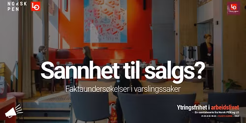 Sannhet til salgs? Faktaunders\u00f8kelser i varslingssaker