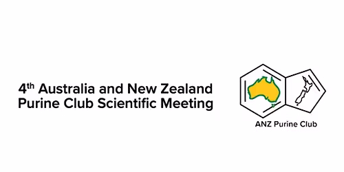 Fourth Meeting of the Australian and New Zealand Purine Club