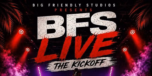 BFS Live The Kickoff