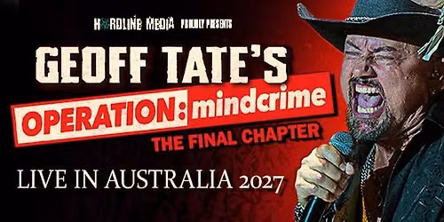 GEOFF TATE - Operation Mindcrime + Debut Ep - ADELAIDE - THE GOV - WED 14 APRIL