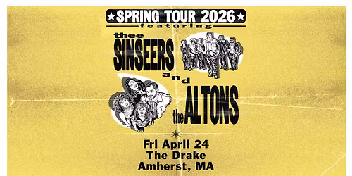 Thee Sinseers & The Altons at The Drake (Amherst, MA)