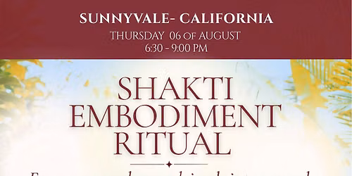 SHAKTI EMBODIMENT RITUAL