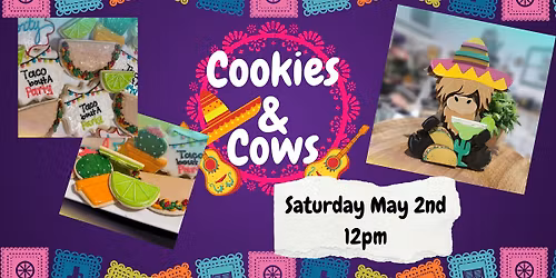 5\/2 @ 12pm- Cookies & Cows decorating workshop- St Augustine, FL