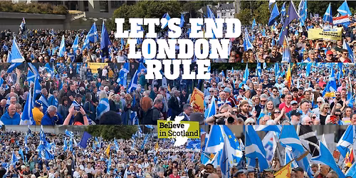March and Rally for an Independent Scotland - Edinburgh